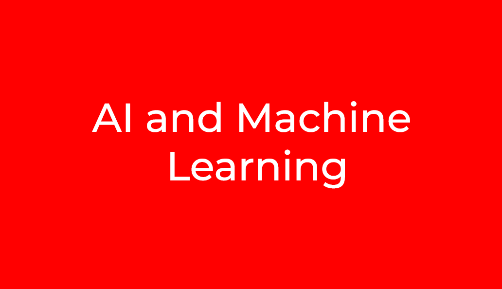 AI and Machine Learning